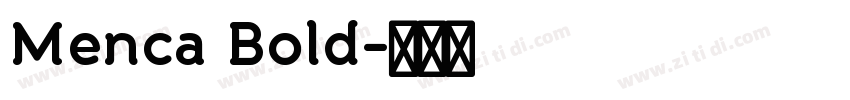 Menca Bold字体转换